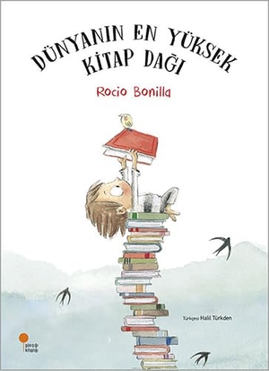 Bonilla, Rocio. Dünyanin En Yüksek Kitap Dagi. Günisigi Kitapligi, 2024.