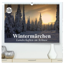 Wintermärchen. Landschaften im Schnee (hochwertiger Premium Wandkalender 2025 DIN A2 quer), Kunstdruck in Hochglanz