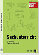 Sachunterricht - 1./2. Klasse, Raum und Umwelt