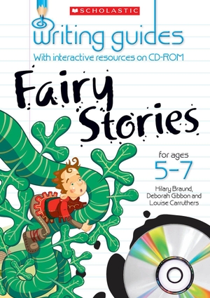 Braund, Hilary / Gibbon, Deborah et al. Fairy Stories for Ages 5-7. Scholastic, 2009.