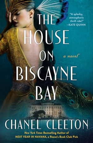 Cleeton, Chanel. The House on Biscayne Bay. Penguin Publishing Group, 2024.