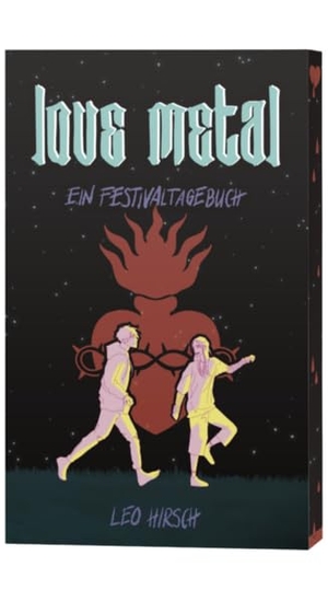 Leo, Hirsch. Love Metal - Ein Festivaltagebuch. Buchwerkstatt Hage, 2026.