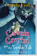 Gawain Greytail and the Terrible Tab