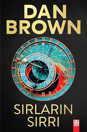 Brown, Dan. Sirlarin Sirri Ciltli. Altin Kitaplar, 2025.