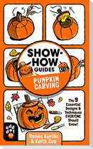 Show-How Guides: Pumpkin Carving