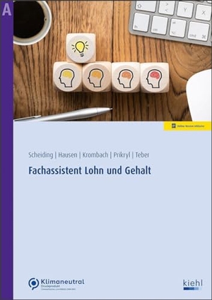 Scheiding, Christian / Hausen, Carola et al. Fachassistent Lohn und Gehalt. Kiehl Friedrich Verlag G, 2024.