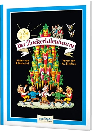 Sixtus, Albert. Der Zuckertütenbaum - Mini-Ausgabe. Esslinger Verlag, 2015.