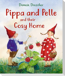 Pippa and Pelle and their Cosy Home