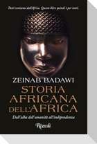 Storia africana dell'Africa. Dall'alba dell'umanità all'indipendenza