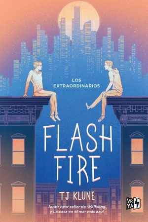 Klune, T. J.. Flash Fire - Los extraordinarios. VR Editoras SA de CV, 2024.