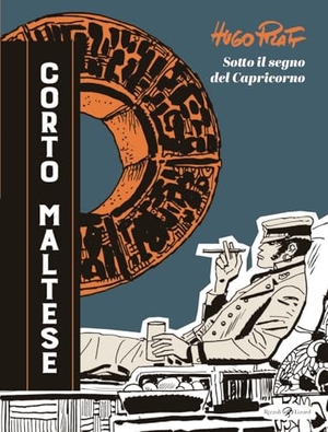 Pratt, Hugo. Corto Maltese. Sotto il segno del capricorno. Rizzoli Lizard, 2025.