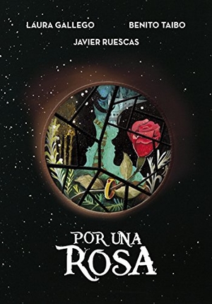 Gallego García, Laura / Ruescas, Javier et al. Por una rosa. Montena, 2017.