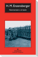 Hammerstein O el Teson = Hammerstein or Tenacity