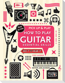 How to Play Guitar (Pick Up & Play)