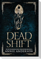 Dead Shift
