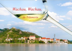 Frank, Johann. Wachau, Wachau, du Träumerin (Wandkalender 2022 DIN A2 quer) - Weltkulturerbe Wachau in Niederösterreich (Monatskalender, 14 Seiten ). Calvendo, 2021.