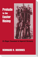 Prelude to the Easter Rising