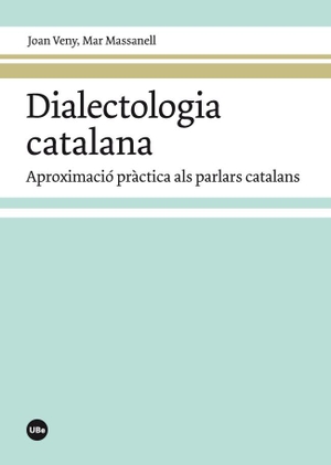 Veny, Joan / Veny Clar, Joan et al. Dialectologia catalana : aproximació pràctica als parlars catalans. Publicacions i Edicions de la Universitat de Barcelona, 2015.