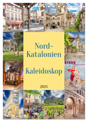 Nordkatalonien Kaleidoskop (Tischkalender 2025 DIN A5 hoch), CALVENDO Monatskalender