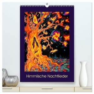 Brück, Ulrike. Himmlische Nachtlieder (hochwertiger Premium Wandkalender 2024 DIN A2 hoch), Kunstdruck in Hochglanz - Dialog der Seele mit dem Göttlichen. Calvendo, 2023.