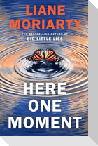 Here One Moment