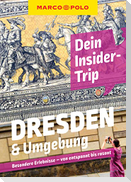 MARCO POLO Insider-Trips Dresden & Umgebung