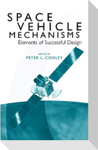 Space Vehicle Mechanisms