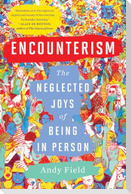 Encounterism