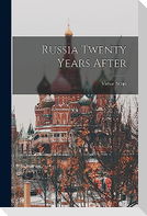 Russia Twenty Years After