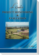 A Guide to Project Monitoring & Evaluation