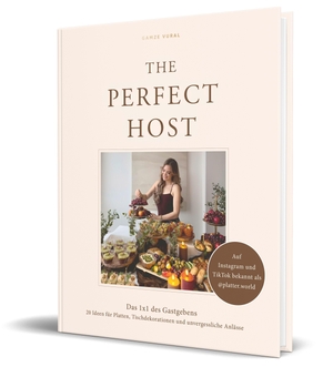 Platterworld / Gamze Vural. The Perfect Host - Das 1×1 des Gastgebens: 20 Anlässe mit Ideen für Platten, Tischdeko und gemeinsame Momente von Platterworld. CE Community Editions, 2026.