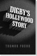 Digby's Hollywood Story