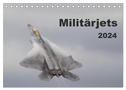 Militärjets (Tischkalender 2024 DIN A5 quer), CALVENDO Monatskalender