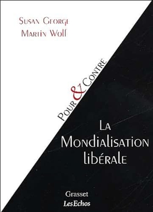 George, Susan. La mondialisation libérale. Editions Grasset, 2018.