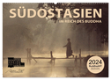 SÜDOSTASIEN Im Reich des Buddha (Wandkalender 2024 DIN A2 quer), CALVENDO Monatskalender