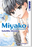 Miyako - Auf den Schwingen der Zeit: Satellite Stories