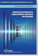 Security of Radioactive Material in Transport (Russian Edition)