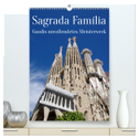 Sagrada Família - Gaudís unvollendetes Meisterwerk (hochwertiger Premium Wandkalender 2024 DIN A2 hoch), Kunstdruck in Hochglanz