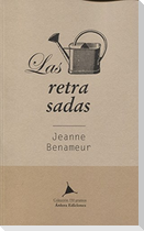 Las retrasadas
