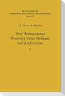 Non-Homogeneous Boundary Value Problems and Applications