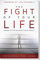 The Fight of Your Life