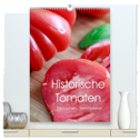 Historische Tomaten - Ein Küchen Terminplaner (hochwertiger Premium Wandkalender 2024 DIN A2 hoch), Kunstdruck in Hochglanz