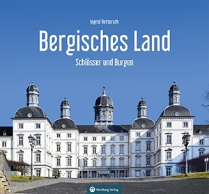 Retterath, Ingrid. Schlösser und Burgen im Bergischen Land. Wartberg Verlag, 2023.