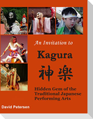 An Invitation to Kagura