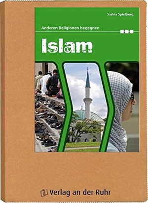Spielberg, Saskia. Islam - Anderen Religionen begegnen. Verlag an der Ruhr GmbH, 2011.