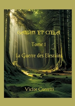 Gueretti, Victor. La Guerre des Elesrains. Books on Demand, 2024.