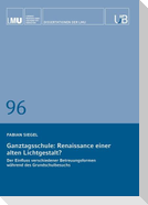 Ganztagsschule: Renaissance einer alten Lichtgestalt?