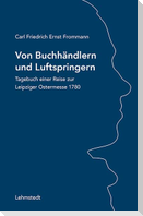 Von Buchhändlern und Luftspringern