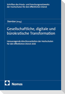 Gesellschaftliche, digitale und bürokratische Transformation