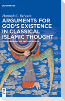 Arguments for God's Existence in Classical Islamic Thought
